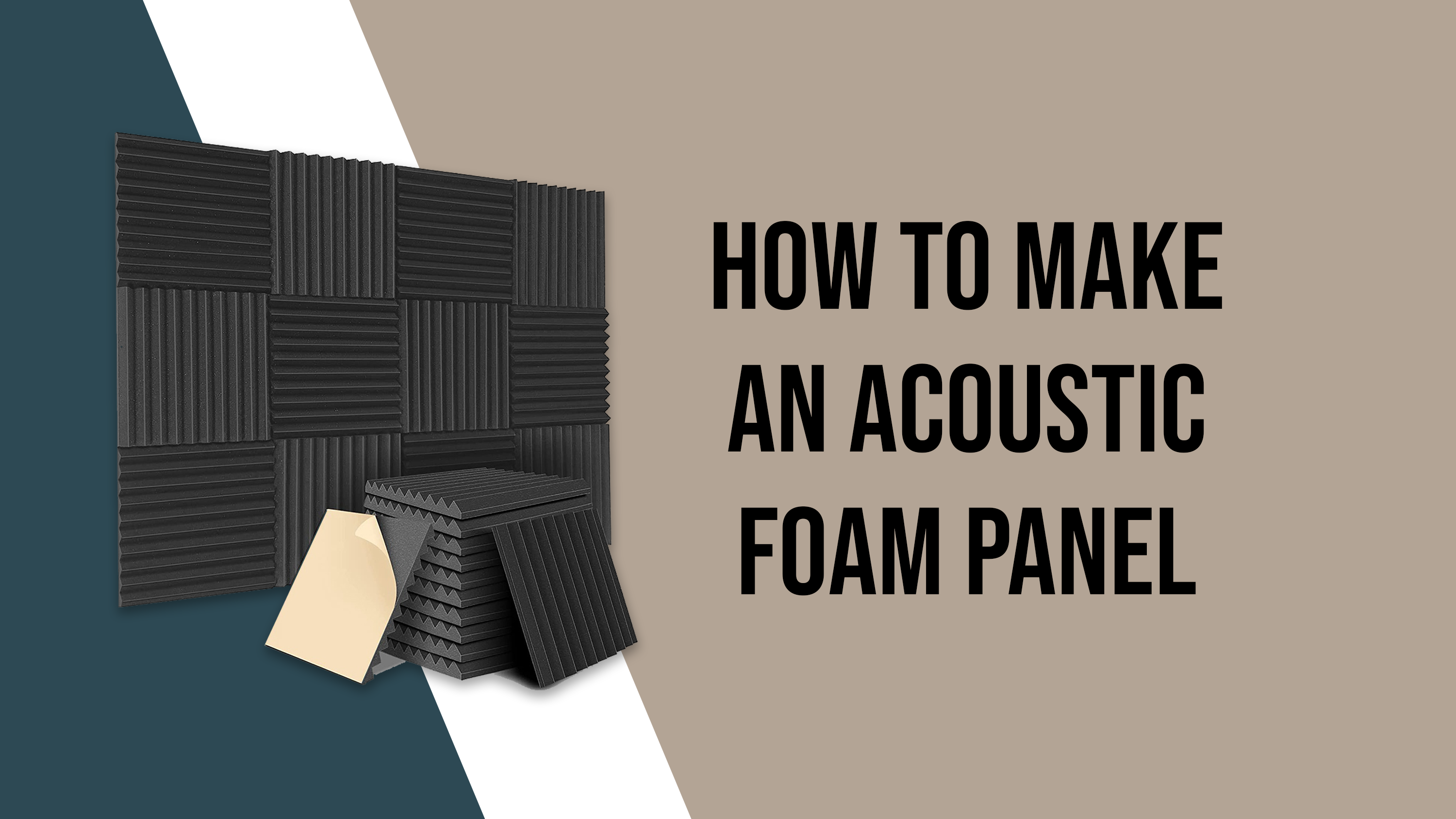 how to make an acoustic foam panel