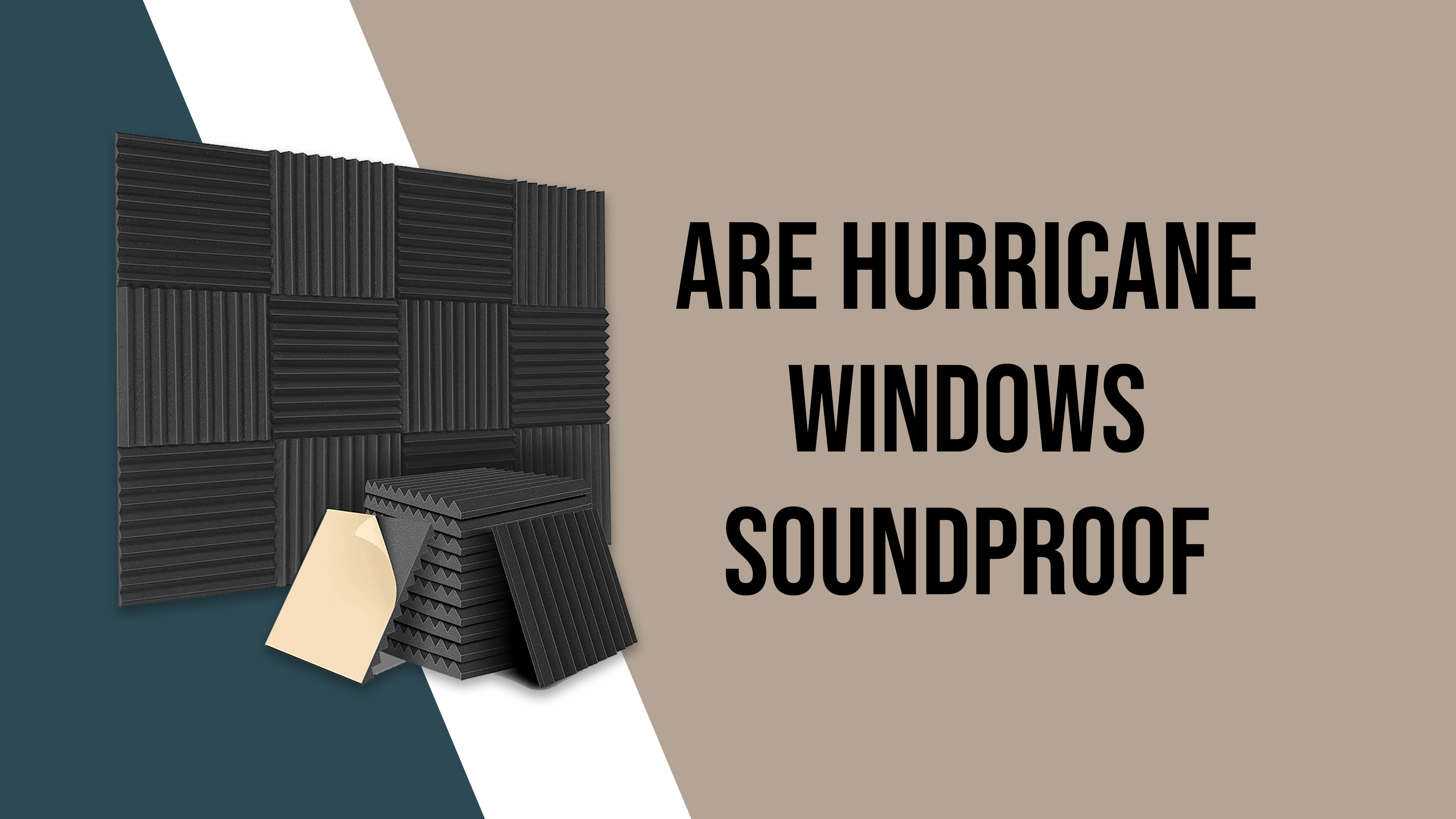 Are hurricane windows soundproof