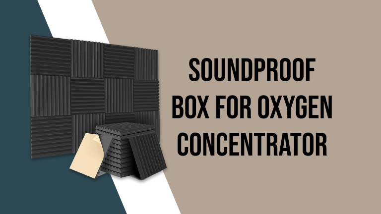 Soundproof Box For Oxygen Concentrator