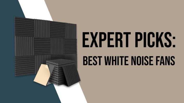 Sleep Better with These Best White Noise Fans